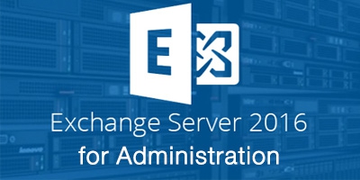Exchange Server 2016/2019 Administration